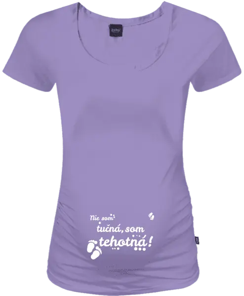 Tehotenské tričko Nie som taká tučná, som tehotná!