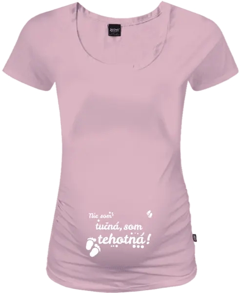 Tehotenské tričko Nie som taká tučná, som tehotná!