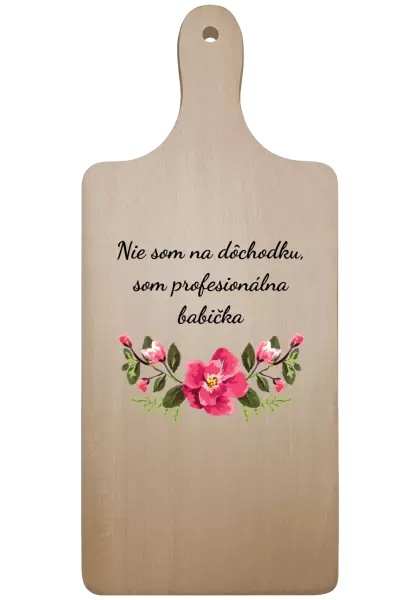 Doštička Nie som na dôchodku, som profesionálna babička