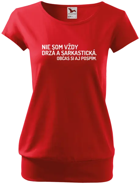 Dámske tričko Nie som vždy sarkastická. Občas si aj pospím.