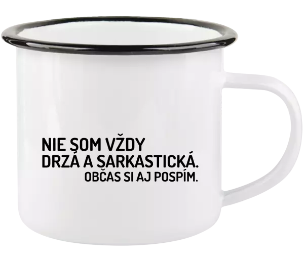 Plecháčik Nie som vždy sarkastická. Občas si aj pospím.