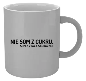 Hrnček metalický Nie som z cukru. Som z vína a sarkazmu.