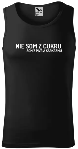 Pánske tielko Nie som z cukru. Som z piva a sarkazmu.