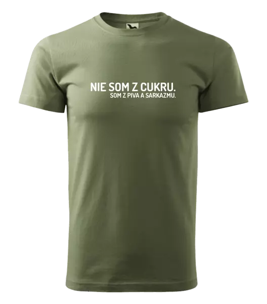 Pánske tričko Nie som z cukru. Som z piva a sarkazmu.