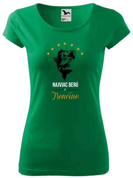 Dámske tričko Najviac berú v...