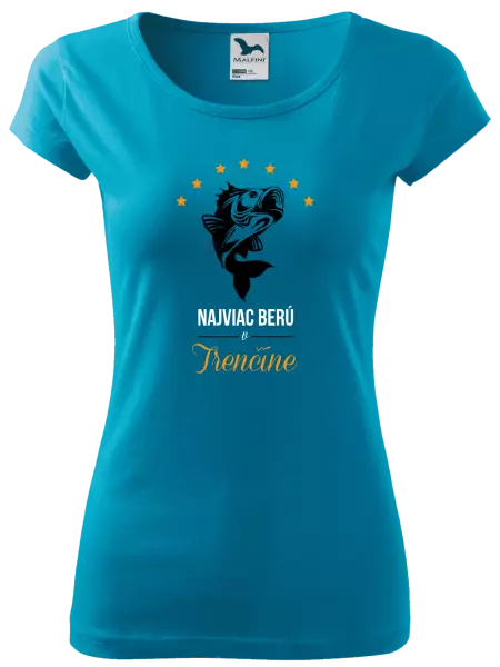 Dámske tričko Najviac berú v...