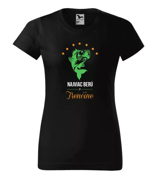 Dámske tričko Najviac berú v...