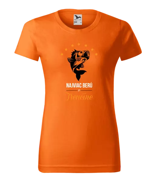 Dámske tričko Najviac berú v...