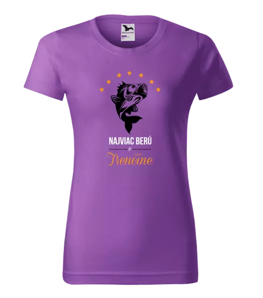 Dámske tričko Najviac berú v...