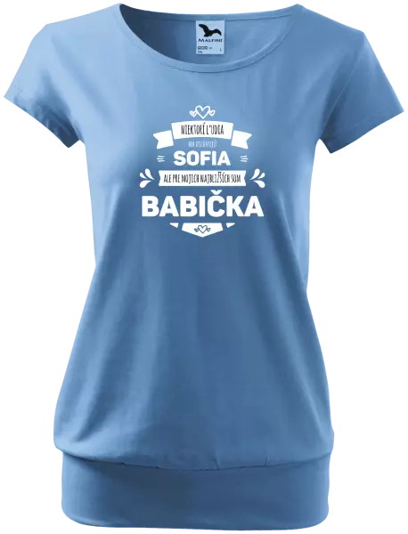 Dámske tričko Niektorí ľudia ma oslovujú menom, ale pre najbližších som babička