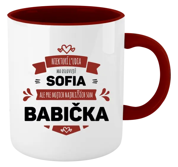 Hrnček  Niektorí ľudia ma oslovujú menom, ale pre najbližších som babička