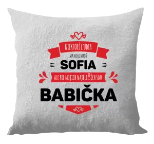 Vankúš Niektorí ľudia ma oslovujú menom, ale pre najbližších som babička