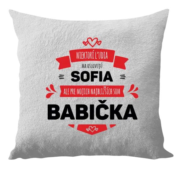 Vankúš Niektorí ľudia ma oslovujú menom, ale pre najbližších som babička