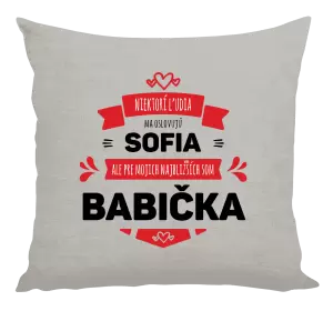 Vankúš Niektorí ľudia ma oslovujú menom, ale pre najbližších som babička