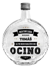 Fľaša, sklenená guľatá Niektorí ľudia ma oslovujú menom, pre mojich najbližších som