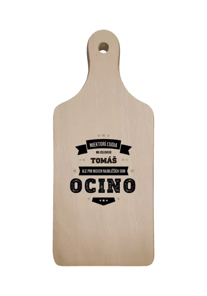 Doštička Niektorí ľudia ma oslovujú menom, pre mojich najbližších som