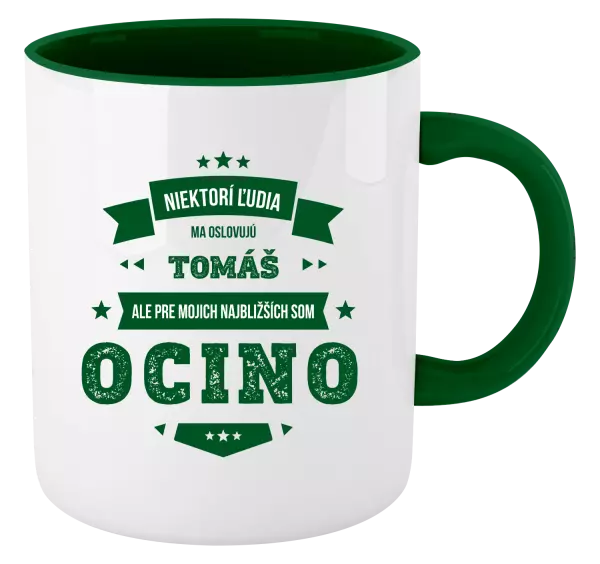 Hrnček  Niektorí ľudia ma oslovujú menom, pre mojich najbližších som