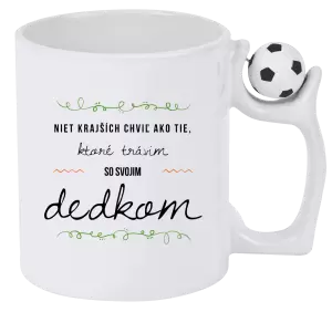 Hrnček Niet krajších chviľ ako tie, ktoré trávim so svojim dedkom