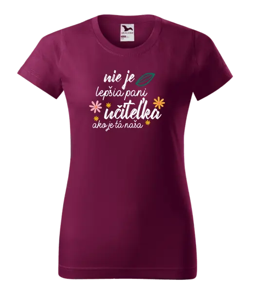 Dámske tričko Nie je lepšia pani učiteľka