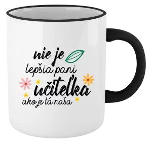 Hrnček Nie je lepšia pani učiteľka