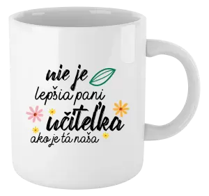 Hrnček Nie je lepšia pani učiteľka