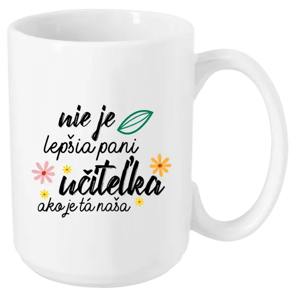 Hrnček Nie je lepšia pani učiteľka