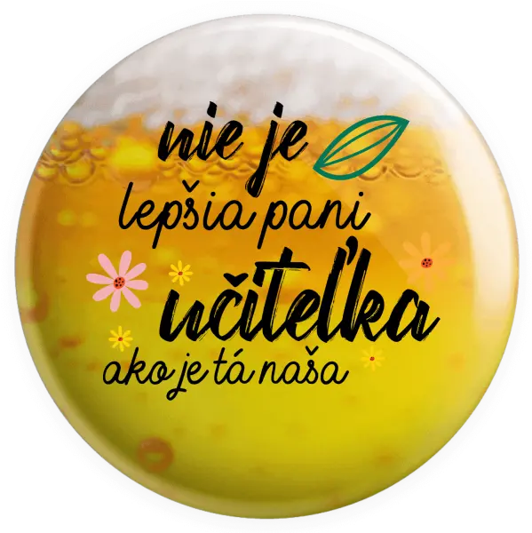 Placka Nie je lepšia pani učiteľka