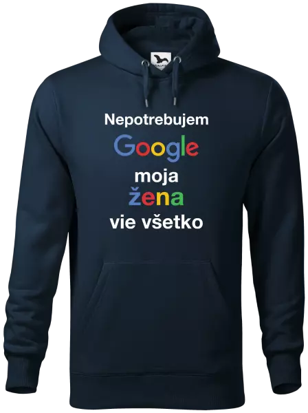 Pánska mikina Nepotrebujem Google, moja žena vie všetko
