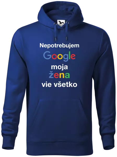 Pánska mikina Nepotrebujem Google, moja žena vie všetko