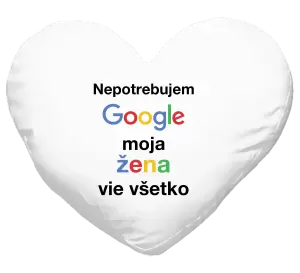Vankúš Nepotrebujem Google, moja žena vie všetko