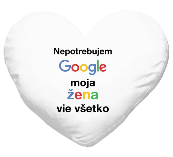 Vankúš Nepotrebujem Google, moja žena vie všetko