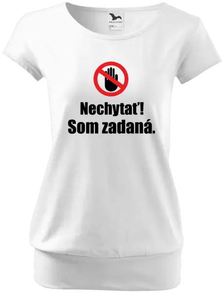 Dámske tričko Nechytať, som zadaná