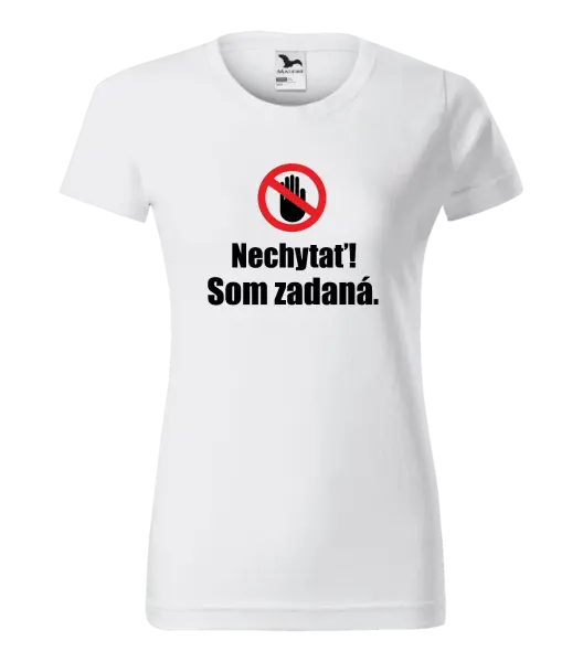 Dámske tričko Nechytať, som zadaná