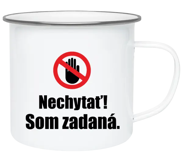 Plecháčik Nechytať, som zadaná