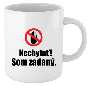 Hrnček Nechytať, som zadaný