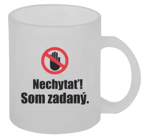 Hrnček Nechytať, som zadaný