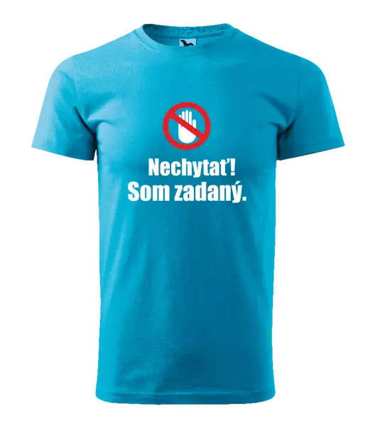 Pánske tričko Nechytať, som zadaný