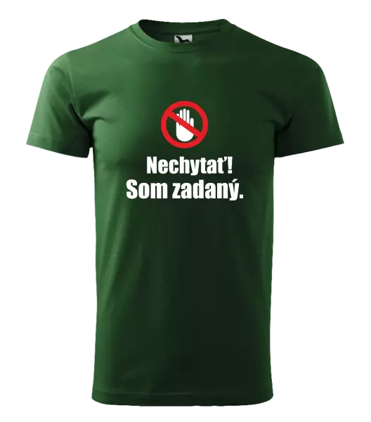 Pánske tričko Nechytať, som zadaný