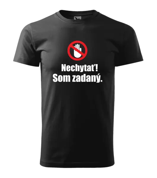 Pánske tričko Nechytať, som zadaný