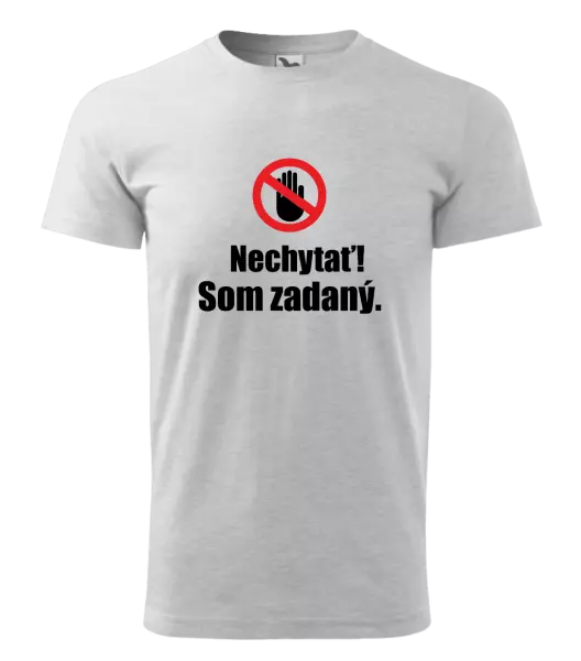 Pánske tričko Nechytať, som zadaný