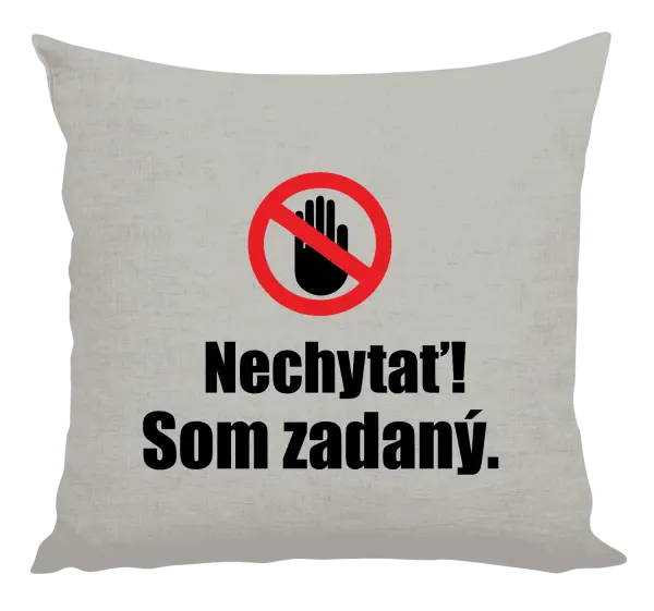 Vankúš Nechytať, som zadaný