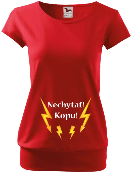 Tehotenské tričko Nechytať! Kopu!