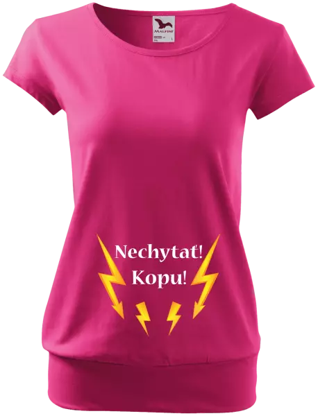Tehotenské tričko Nechytať! Kopu!