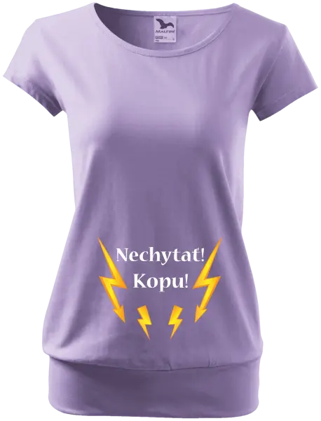 Tehotenské tričko Nechytať! Kopu!