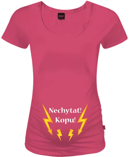 Tehotenské tričko Nechytať! Kopu!