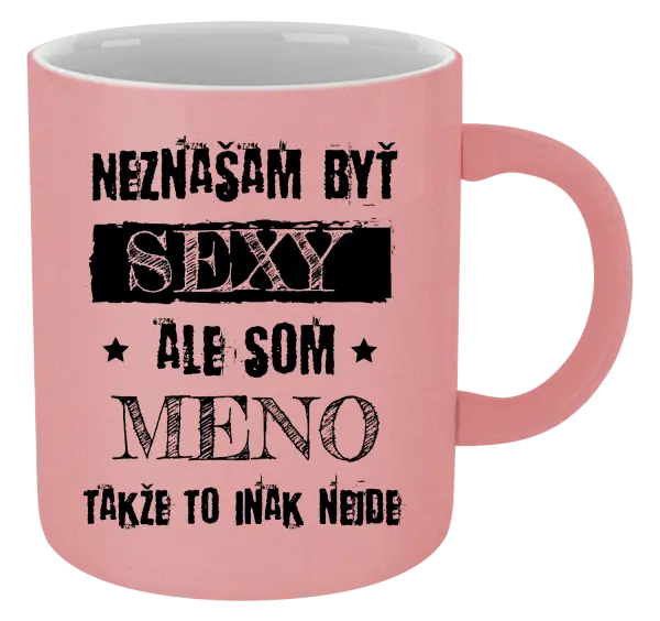 Hrnček metalický Neznášam byť sexy, ale som (meno)