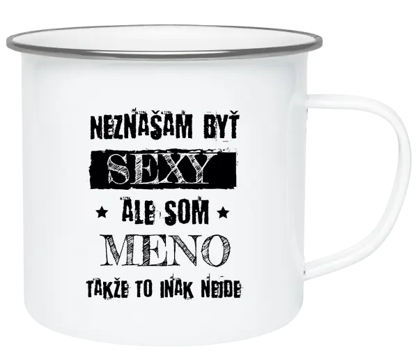 Plecháčik Neznášam byť sexy, ale som (meno)