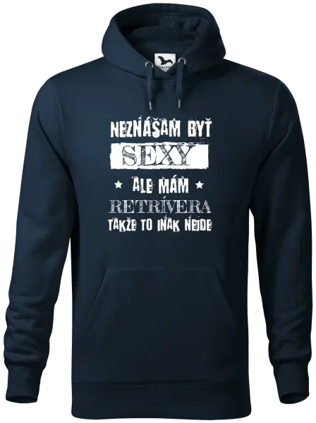 Pánska mikina Neznášam byť sexy, ale mám