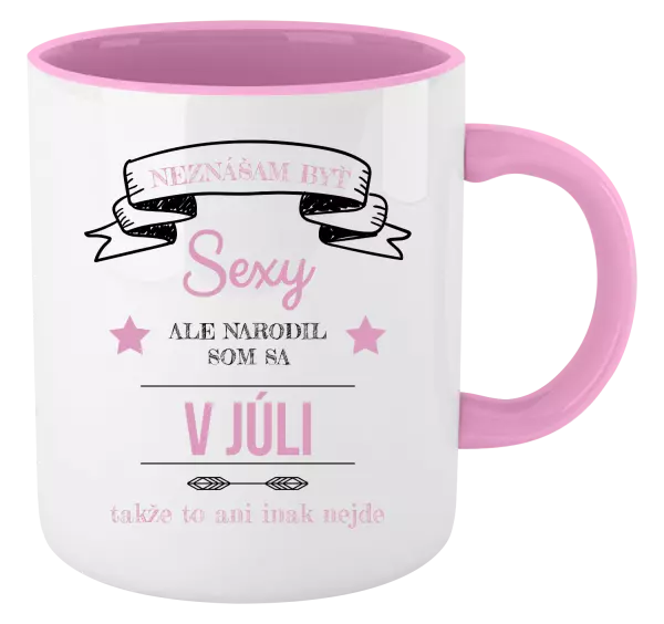 Hrnček  Neznášam byť sexy, ale narodil som sa v...