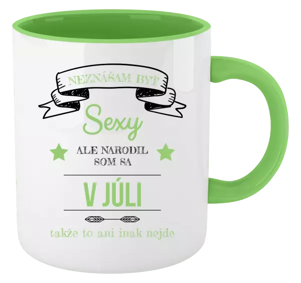 Hrnček  Neznášam byť sexy, ale narodil som sa v...